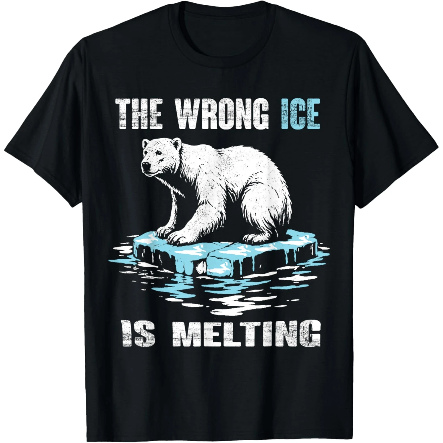 The Wrong ICE Is Melting - Melt ICE T-Shirt - 黑色1 - 查看 1