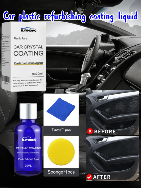 rayhong Car Plastic Renewal Crystallization Liquid, Dashboard & Interior Cleaner, Decontamination, Anti-Dust Renewal, Brightening, Coating