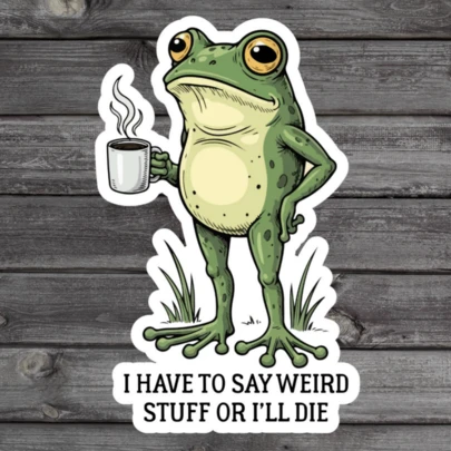 1张3英寸防水户外PVC可移除贴纸，趣味青蛙喝咖啡“说些怪话”语录贴纸，古怪另类美学，适用于笔记本电脑、日记本、冰箱、滑板等，内向幽默乙烯基贴纸，送给咖啡爱好者朋友，独特艺术图案，送给同事的搞笑礼物