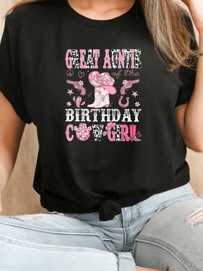 Great Aunt of the Birthday Cowgirl Women's Round Neck T-Shirt Western Theme Pink and Black Print Casual Comfortable Top for Birthday Celebrations Family Events Country Style Fashion