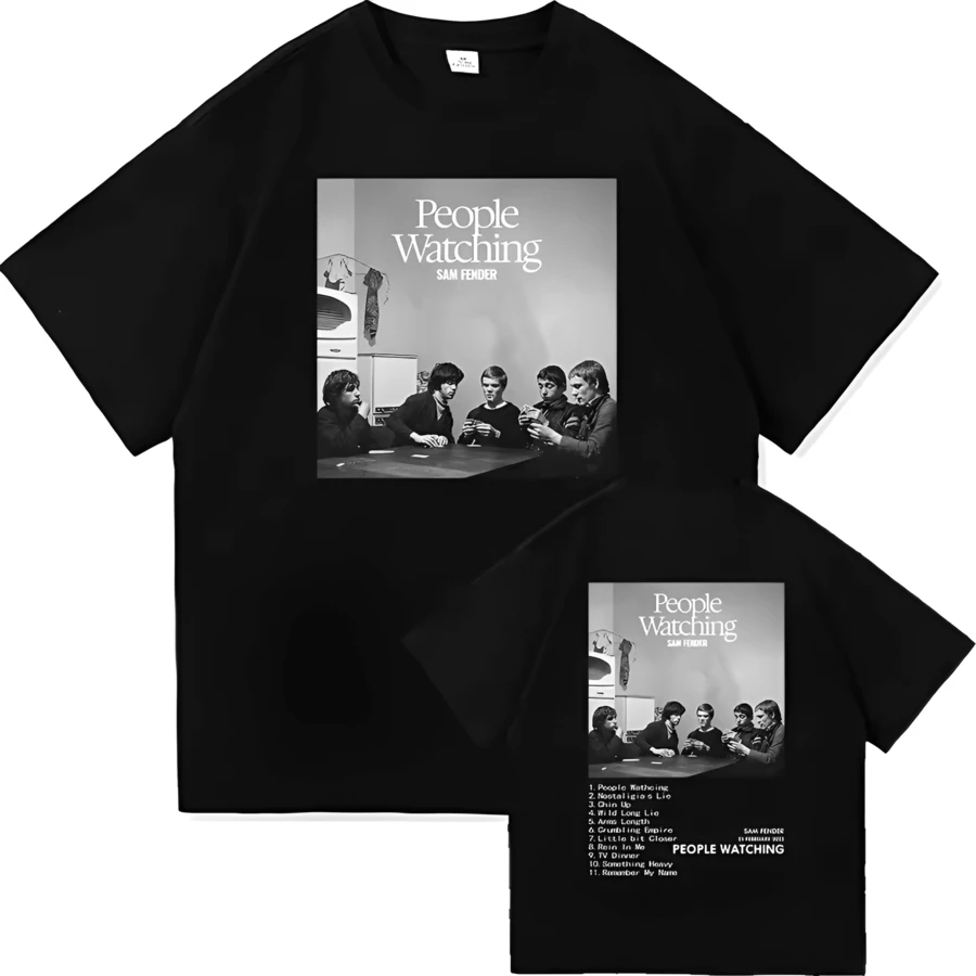 Sam Fender People Watching Tour TShirt Men_women Clothing Retro Harajuku High Quality Clothes Pure Cotton TShirts Day Gifts - 黑色 - 查看 1