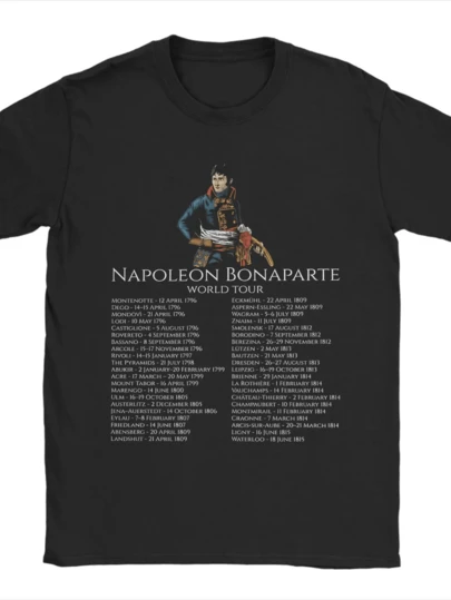 Men Napoleon Bonaparte World Tour History T Shirts 100% Cotton Tops Fashion Short Sleeve Round Neck Tees Summer T-Shirt