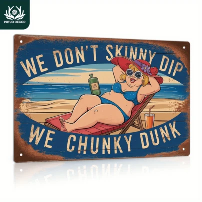 Vintage Metal Iron Sign - Multipurpose Wall Art, Suitable For Home, Farmhouse, Beach, Pool Decor - "We Don't Skinny Dip We Chunky Dunk" - English, Fun Gift Idea
