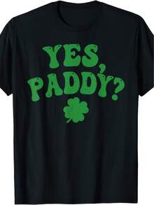 Yes Paddy St Patricks Day Paddys Day T Shirt - Black - View 1