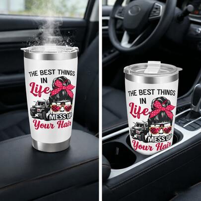 The Best Things In Life Mess Up Your Hair Hair Tumbler Car Cup Car Tumbler Car Travel Mug Keeps Hot Straw Compatible Car Cup Holder Fit Spill-Resistant Sister Women Hot Drinks Morning Coffee 20oz