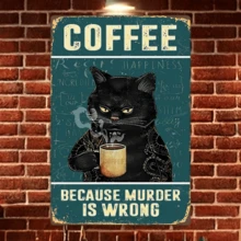 1 Stück Vintage Blechschild, Lustiges Logo - Vintage Katzen Kaffee Metall Schild Retro Küchen Wanddekoration, Weil ist falsch lustiges Blechschild Bar Dekoration Kunstposter 8*12 Zoll, Loch reserviert zufällig - Mehrfarbig 4 - Übersicht 6