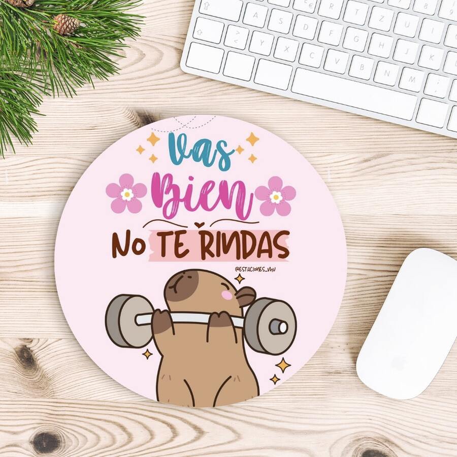 Tapete Para mouse pad En Escritorio Sublimado Con Diseño De Capibara Frase Positiva - Redondo - Ver 1
