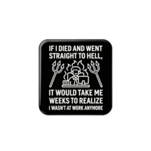 Badge carré à l'humour noir, style travail mème. Badge/broche classique et à la mode, design plat 2D, accessoire en métal de haute qualité. Convient pour décorer les vêtements, chapeaux, sacs à dos. Cadeau de nouveauté idéal pour les amis - Dessin animé - Voir 7