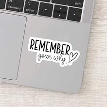 1PC Remember Your Why Motivational Sticker – Inspirational Vinyl Decal | Uplifting Positive Quote For Laptops, Water Bottles & Journals - Multicolor - View 5