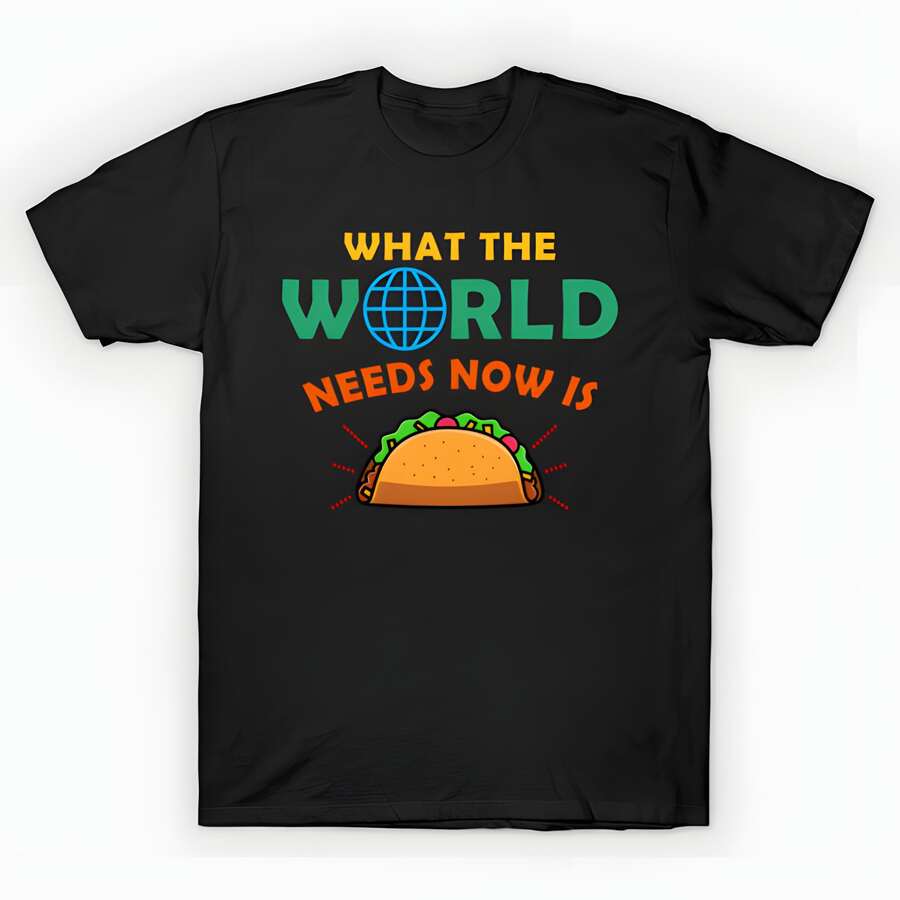 Funny Cute Taco Lover Slogan Gift For Foodies T-Shirt Camiseta 100% Algodón Unisex - Playera Casual Premium de Corte Cómodo - Negro - Ver 1