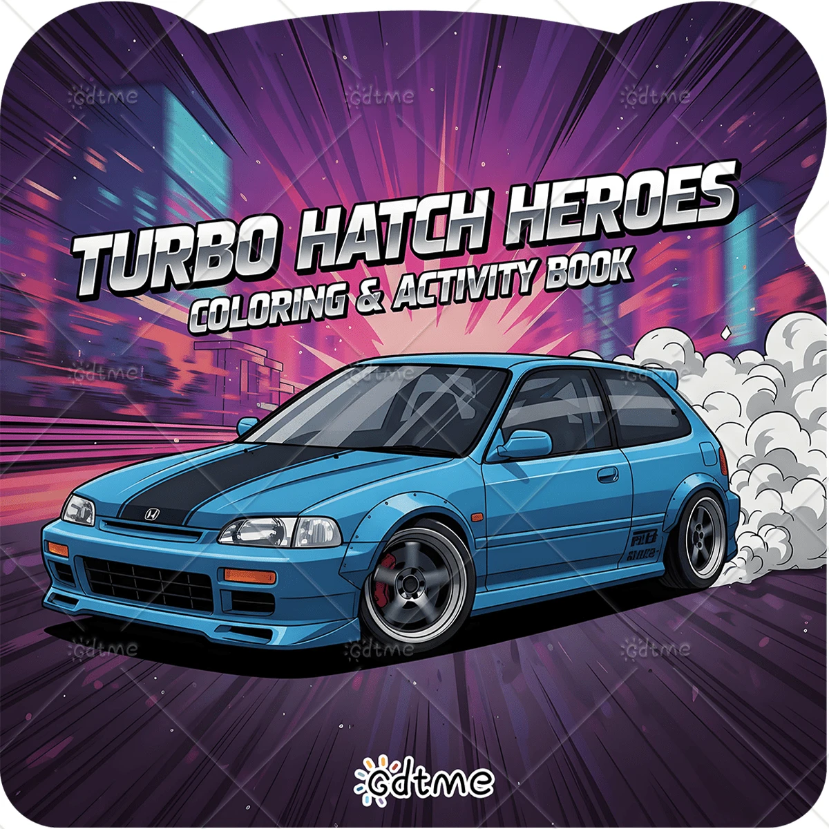 TURBO HATCH HEROES CAR Coloring Book For Adults Cute Cozy Daily Activities Irregular Patterns For Relaxation (Cozy Spaces Coloring)