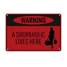 1pc, "Warning - Shopaholic Lives Here" Funny Metal Tin Sign (11.81"X7.87"/30x20cm) , Novelty Home Decor, Room Decor, Wall Decor, Bathroom Decor, Bar Decor, Cafe Decor, Garage Decor, Farmhouse Decor Best Gifts Birthday Graduation,Farmhouse Wall Decor, Circle Wall Decor, Bedroom Wall Decor,  Living Room Wall Art, Celestial Wall Decor-Metal Wall Art, Tin Sign, Metal Wall Decor, Black Metal Wall Art, Metal Wall Sculpture, Vintage Metal Sign, Abstract Metal Wall Art, Metal Flower Wall Decor, Geometric Metal Wall Art, Metal Plaque,Vintage - 彩色 - 查看 3