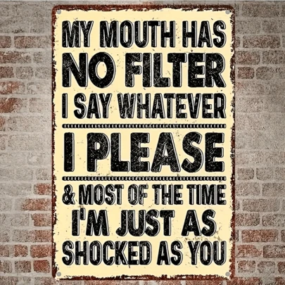Biển hiệu kim loại phẳng 2D phong cách cổ điển "My Mouth Has No Filter" - 8x12 inch | Tranh treo tường phong cách mộc mạc Boho với lớp hoàn thiện giả cổ | Trang trí trong nhà/ngoài trời thú vị cho nhà cửa, quán bar, quán cà phê | Món quà Giáng sinh & Năm mới hoàn hảo | Tranh treo tường độc đáo | Trang trí tường