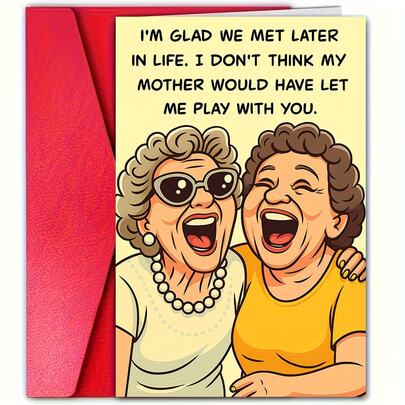 1pc Hilarious "My Mother Wouldn't Let Me Play With You" Birthday Card, Laughing Grannies Cartoon Design With Red Envelope, Ideal Gift For Best Friends & BFFs