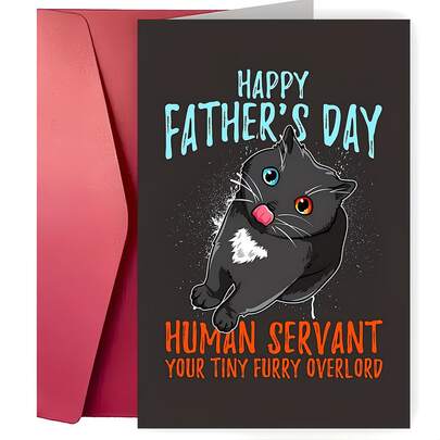 A Fun Father's Day Card, "Happy Father's Day Human Servant" For Cat Dad, For Man Cat Dad Card, A Father's Day Gift For Dad, Happy Father's Day Card With Envelope, Perfect For The Greatest Dad, The Ideal Birthday Gift For Father