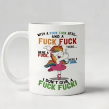 Funny Unicorn Quote Mug, 11oz Ceramic Coffee Mug, Adult Humor Gift - White - View 1