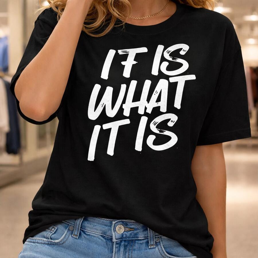 Camiseta de algodón para mujer con estampado de letras "It Is What It Is", camiseta blanca informal y holgada para uso diario, o como camiseta conmemorativa para amigos o seres queridos. También adecuada como suéter. Entrega rápida. - Negro - Ver 1