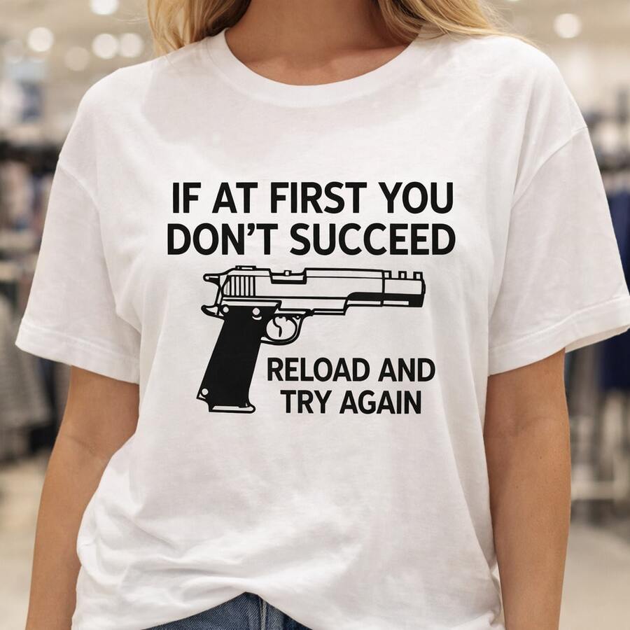 Camiseta de algodón para mujer. Si al principio no lo logras, recarga y vuelve a intentarlo. Camiseta para uso diario o como camiseta conmemorativa para amigos o seres queridos. También adecuada como suéter. Entrega rápida. - Blanco - Ver 1