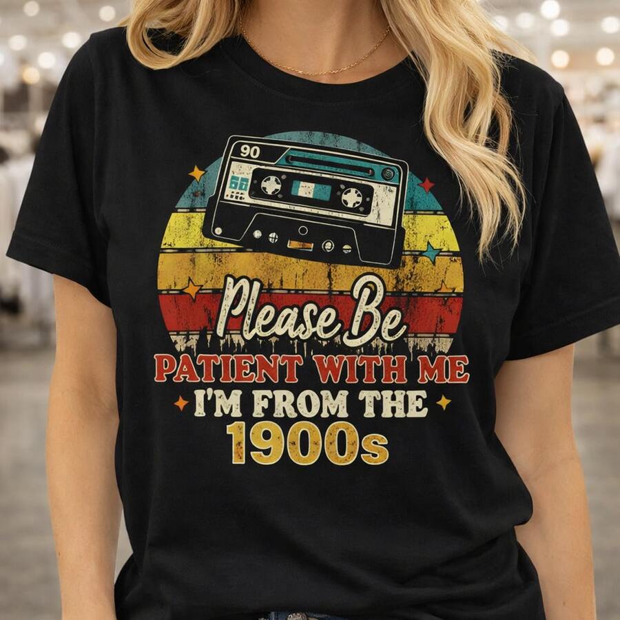 Women's Cotton T-Shirt Please Be Patient With Me I'm From The 1900s Cassette Tape Retro T-Shirt Everyday Wear,Birthday Gifts,Christmas Gifts,Halloween Gifts,Or As A Commemorative Shirt For Friends Or Loved Ones.Also Suitable As A Pullover Fast Delivery - 黑色 - 查看 1