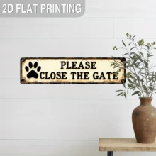 2D Flat Printed, 1pc Stylized "Please Close The Gate" Metal Sign With Dog Paw Print - Vintage Farmhouse Wall Decor, Suitable For Porch, Entryway, Garden - 4x16 Inch, No Power Needed, Dog Decor - Multicolor - View 3