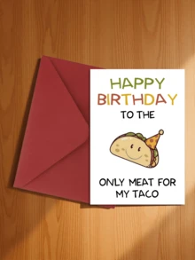 This Is A Cartoon-Style Taco With A Smiling Face, Wearing A Birthday Party Hat On Its Head. The Captions Read "HAPPY BIRTHDAY", "To THE", And "ONLY MET FOR MY TACO". It Gently Conveys The Message: "You Are Indispensable And Irreplaceable In My Life", Emphasizing The Exclusive Feeling That You Are My One And Only. It Is Suitable For Lovers, Partners, And Someone Special To Send Birthday Wishes On Their Birthday. - Style a - View 8