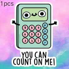 Green Calculator, You Can Count On Me! Suitable For Expressing Trustworthiness Waterproof Vinyl Sticker - Durable Matte Surface, Self-Adhesive Bumper Sticker, Suitable For Cars, Windows, Laptops, Trucks, Water Bottles - Multi-Functional Durable Design, Car Sticker - Vinyl - View 11