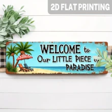 2D Flat, 1pc, Rustic Style "Welcome To Our Little Paradise" Iron Sign, Wall Decor, Suitable For Beach House, Summer Residence, Coastal Decor, Vacation Home, Porch Decoration, Decorative Plaque, 4X16 Inches - Multicolor - View 1