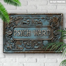 2D Flat, 1pc Vintage Metal Wall Sign "PSYCH WARD" - 8x12 Inch Rustic Style Decor With Distressed Teal Green Surface And Intricate Floral Pattern, Suitable For Indoor/Outdoor Wall Art, Home, Garage, Porch Or Holiday Themes (Father's Day/Christmas/Valentine's Day/Thanksgiving/Graduation), Retro Wall Art, Home Decor, Classic Design, High-Quality Metal Craftsmanship, Gift For Buyers, 2D Flat - Multicolor - View 1