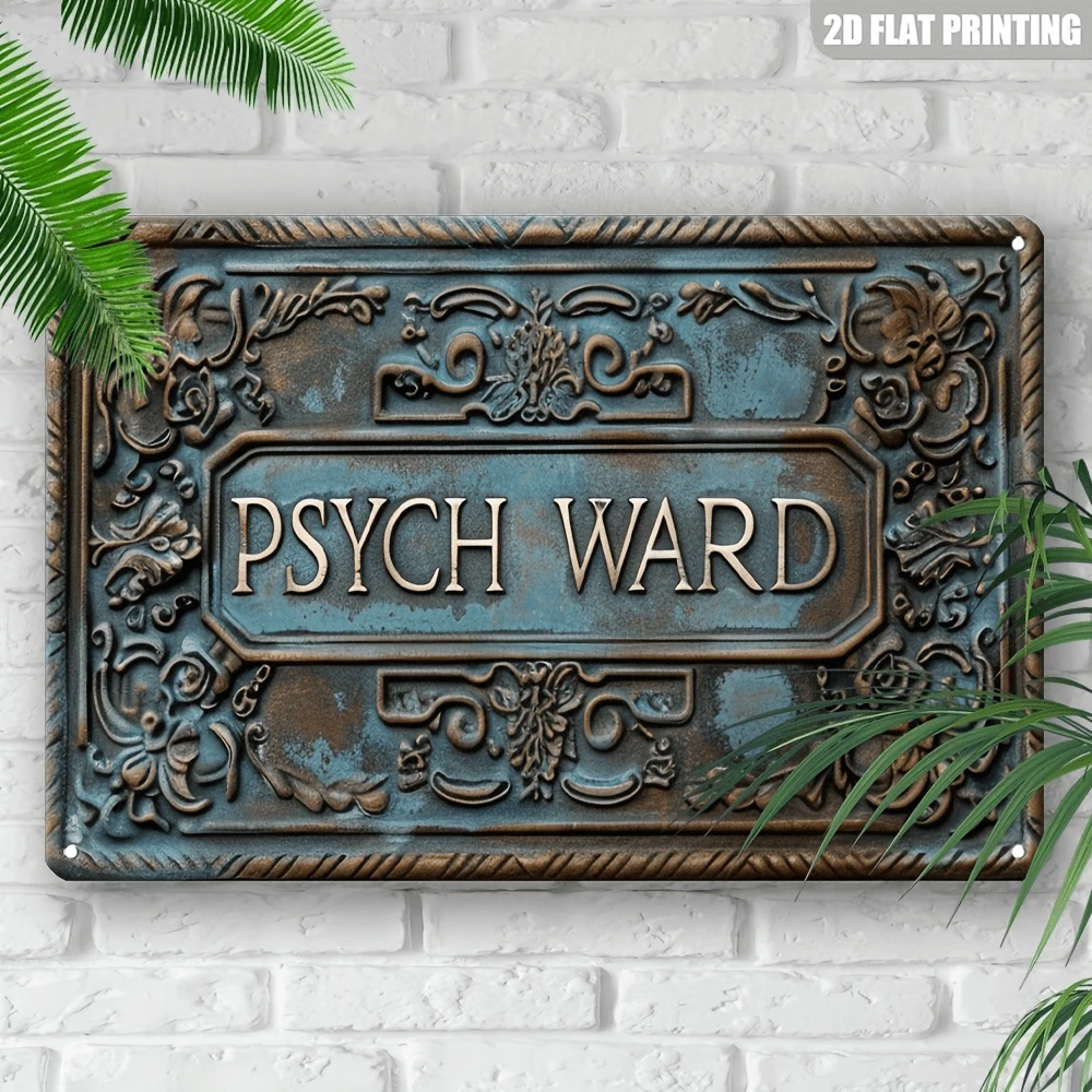 2D Flat, 1pc Vintage Metal Wall Sign "PSYCH WARD" - 8x12 Inch Rustic Style Decor With Distressed Teal Green Surface And Intricate Floral Pattern, Suitable For Indoor/Outdoor Wall Art, Home, Garage, Porch Or Holiday Themes (Father's Day/Christmas/Valentine's Day/Thanksgiving/Graduation), Retro Wall Art, Home Decor, Classic Design, High-Quality Metal Craftsmanship, Gift For Buyers, 2D Flat - Multicolor - View 1