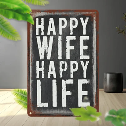 Country Style Iron Sign "Happy Wife, Happy Life" 8x12 Inches (20x30 Cm), UV Printed Wall Art, Indoor/Outdoor Decor For Home, Office, Bar, Club, Theater, Cafe, Bedroom, Vintage Metal Plaque, Waterproof, English Version