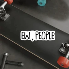 1件 7英吋防水可拆卸戶外PVC乙烯基貼紙－EW 人類幽默諷刺內向反社交金句迷因美學貼紙，Gen Z 幽默爆紅風格，適用於汽車桿、機車、門、窗戶、玻璃、卡車、筆電、手機殼、安全帽、背包、宿舍裝飾、行李，適合內向者、諷刺朋友、迴避型人格、13-35歲青少年與成年人的理想禮物，耐用乙烯基貼紙適用於任何光滑表面 - 7*2.26英寸 - 查看 8