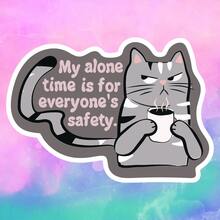 My Alone Cat, Perfectly Resonating With Social Anxiety, Introverted, And Cat Lovers, Funny And Realistic Waterproof Vinyl Sticker - Durable Smooth Surface, Self-Adhesive Bumper Sticker, Suitable For Cars, Windows, Laptops, Trucks, Water Bottles - Multi-Functional Durable Design, Car Sticker - Vinyl - View 2