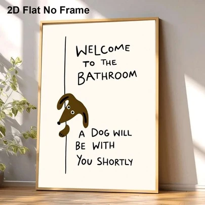 1pc Frameless Canvas Poster, Funny Cartoon Dog Peeking Out Saying "Welcome To The Bathroom, Dog Coming Soon", Cute Pet Dog Humorous Quote Art Print, Wall Art Canvas Painting, Bedroom Living Room Wall Decor, Kitchen Hallway Wall Decor, Modern Ideal Home Wall Art Canvas, Fashion Girl Art, Inspirational Quote Art, Home Decor, Wall Hanging