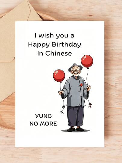 1pc "YUNG NO MORE" Funny Birthday Card, Creative Chinese Pun Greeting Card For Friends & Family, Humorous Aging Joke Card With Cute Grandpa Illustration, Unique Stationery Gift With Envelope