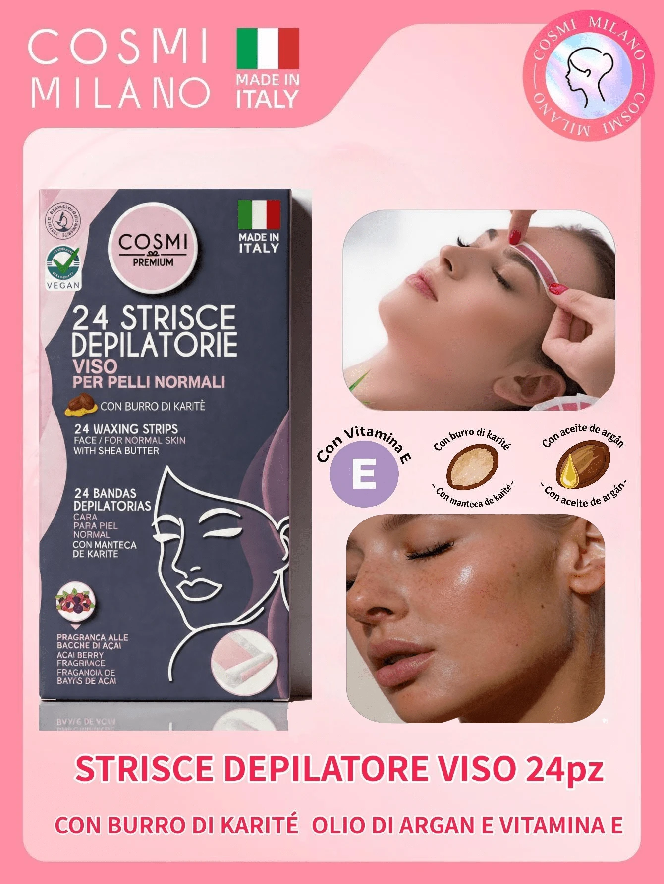 COSMI MILANO FACIAL WAX WITH SHEA BUTTER, ARGAN OIL, AND VITAMIN E. WITH AÇAÌ FLAVOR. AN ESSENTIAL FOR SPRING AND SUMMER HAIR REMOVAL. REMOVES EXCESS FACIAL HAIR QUICKLY, GENTLELY, AND EFFECTIVELY. - STRISCE DEPILATORIE VISO 24PZ - 查看 1