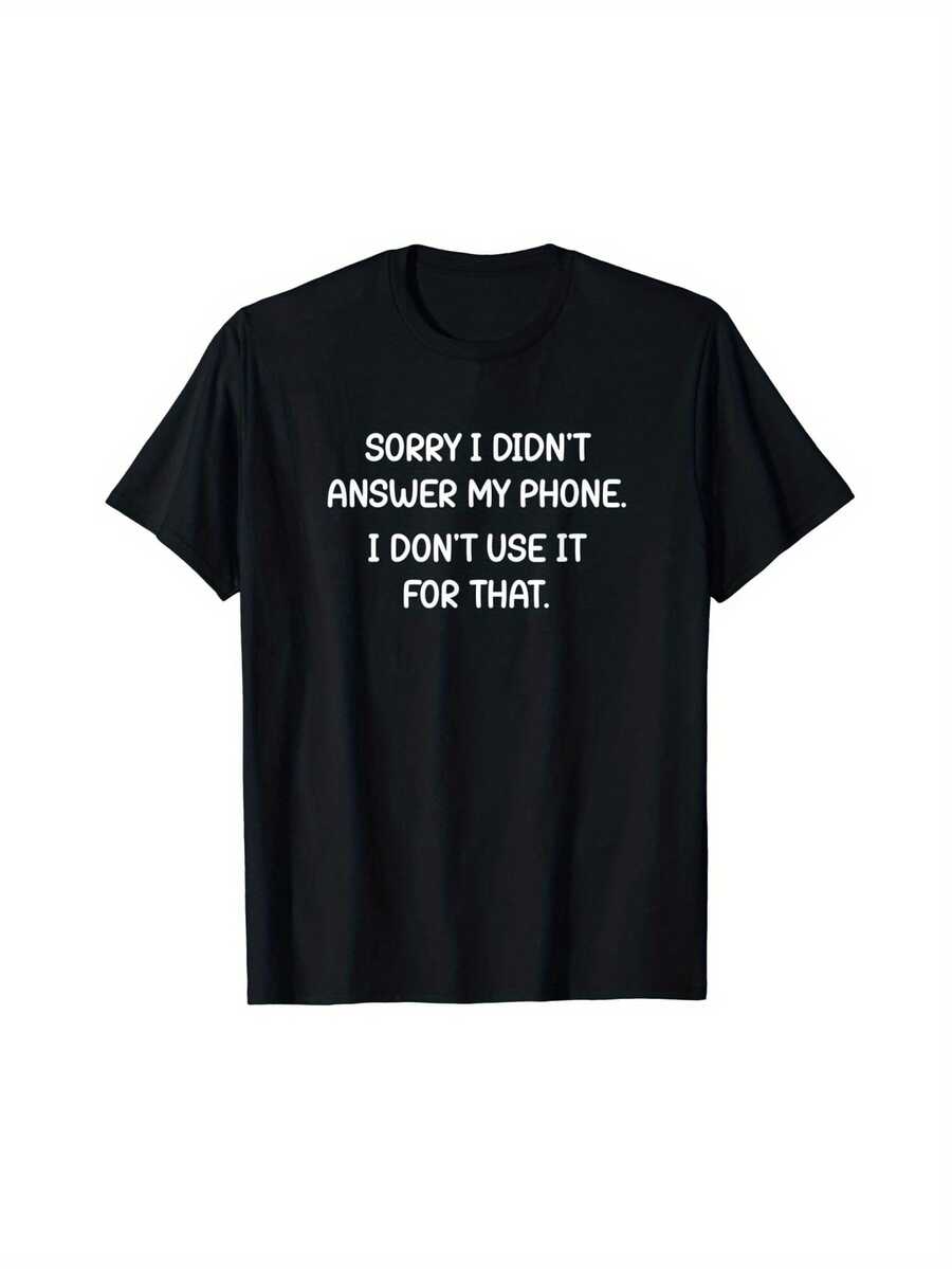 Camiseta Divertida para Hombre con Mensaje Telefónico - "Lo siento, no contesté el teléfono" con Texto Blanco, Frase de Humor Casual, Cuello Redondo Negro, Manga Corta, para Adictos a los Smartphones, Regalo Divertido para Hombres (Lavable a Máquina) - Negro - Ver 1