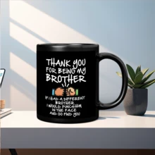 11oz Funny Brother Gift Mug - "If I Had A Different Brother..." Sarcastic Birthday Gift Mug | Double-Sided Creative Gift - Multicolor - View 19