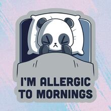 Lazy Panda Sticker I'M ALLERGIC TO MORNINGS Social Anxiety Early Riser Difficulty Funny English Sticker Waterproof Vinyl Sticker - Durable Matte Surface, Self-Adhesive Bumper Sticker, Suitable For Cars, Windows, Laptops, Trucks, Water Bottles - Multi-Purpose Durable Design, Car Sticker - Vinyl - View 2