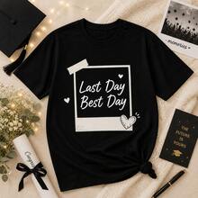 Women's Casual Cotton T-Shirt, "Last Day Best Day" Print, Ideal For Graduation Season, Graduation T-Shirt For Men And Women - 黑色 - 查看 2