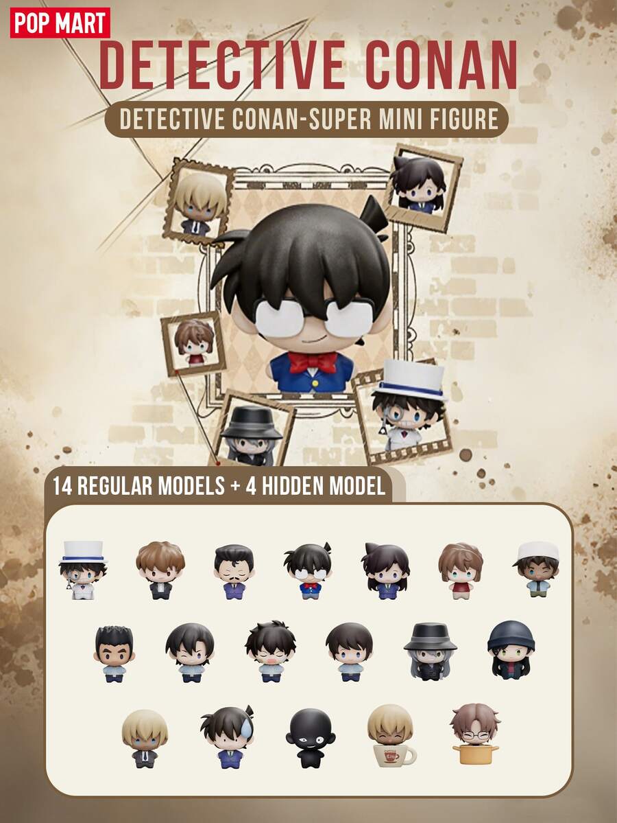 Pop Mart 名偵探柯南 Super Mini 人偶盲盒套組，14 款常規 + 4 款隱藏版，偵探推理動漫系列，包含柯南、新一、小蘭、小五郎、平次、和葉及隱藏嫌疑人，高級 PVC/ABS 材質，超可愛 Q 版動漫風格