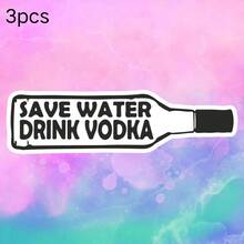 Water Bottle Save Water, Drink Vodka, Expressing "No Water Today, Only Alcohol" Happy Slacking, Waterproof Vinyl Sticker - Durable Smooth Surface, Self-Adhesive Bumper Sticker, Suitable For Cars, Windows, Laptops, Trucks, Water Bottles - Multi-Functional Durable Design, Car Sticker - Vinyl - View 11