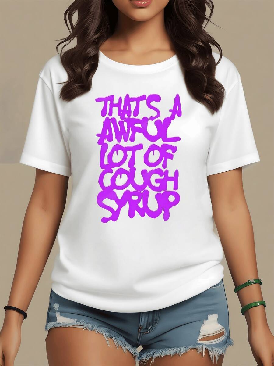 Texto grande en color púrpura que expresa una frase divertida sobre jarabe y exceso con estilo urbano moderno y actitud relajada ideal para destacar en reuniones casuales camiseta de mujer cómoda y llamativa - Blanco - Ver 1