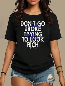 A Motivational Phrase That Encourages Valuing Authenticity Over Appearances, Reminding Us That True Wealth Lies In Trust, Not Material Possessions. A Modern, Casual Women's T-Shirt For Everyday Wear. - 黑色 - 查看 8