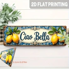 2D Flat - 1 Piece Simple Ciao Bella Lemon Metal Sign, Vintage Italian Farmhouse Wall Decor For Kitchen, Dining Room, Entryway, Porch - No Electricity Needed, Kitchen Wall Decor | Minimalist Design | Composite Wood Sign, Lemon Kitchen Decor, Suitable For 11 Holidays - Multicolor - View 1