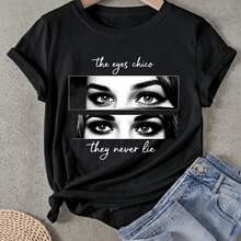 Camiseta de mujer Los ojos, Chico, nunca mienten Manga Corta Cuello Redondo Casual Adecuado para primavera y verano - Negro - Ver 1