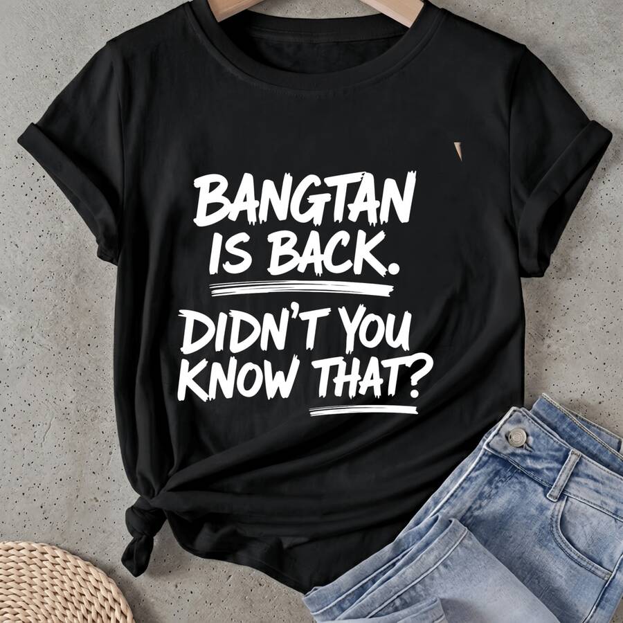Camiseta de mujer Bangtan Está de Regreso, ¿No Lo Sabías? Manga Corta Cuello Redondo Casual Adecuado para primavera y verano - Negro - Ver 1