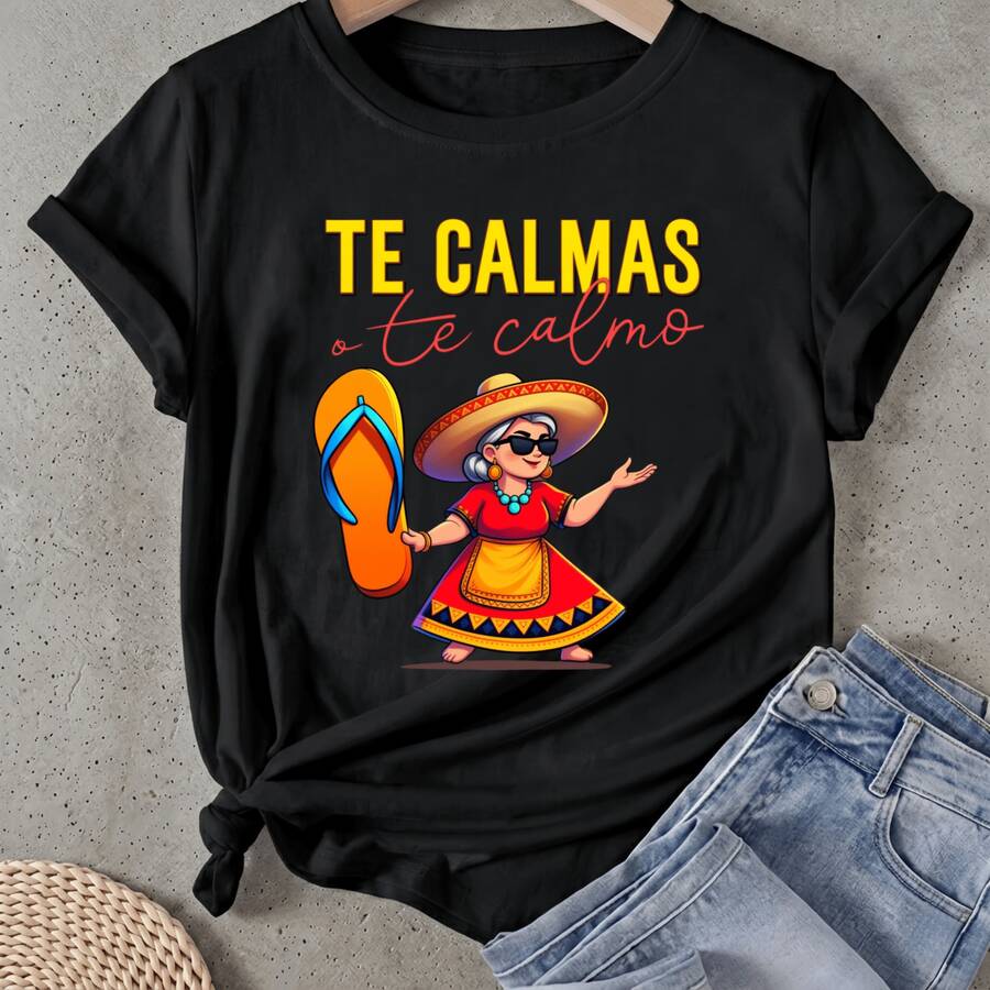 Camiseta de mujer Te Calmas O Te Calmo Manga Corta Cuello Redondo Casual Adecuado para primavera y verano - Negro - Ver 1