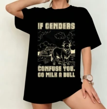 "If Genders Confuse You" Funny Statement T-Shirt | Gender-Neutral Oversized Fun Shirt Black - Black - View 10