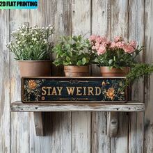 2D平面 1件裝復古「Stay Weird」鐵製牆面裝飾 - 2D平面印刷，16.0" X 4.0"，適用於居家、農舍風、浴室、咖啡廳、車庫、門廊、臥室復古金屬裝飾 - 耐用且易於安裝，創意禮品選擇，金屬牆面藝術裝飾，2D平面 - 多色 - 查看 5