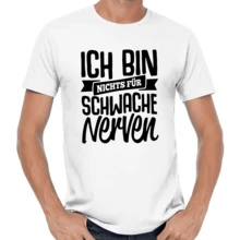 I'm Not For Weak Nerves Sayings Comedy Fun Humorous Shirt UK - Black - View 4